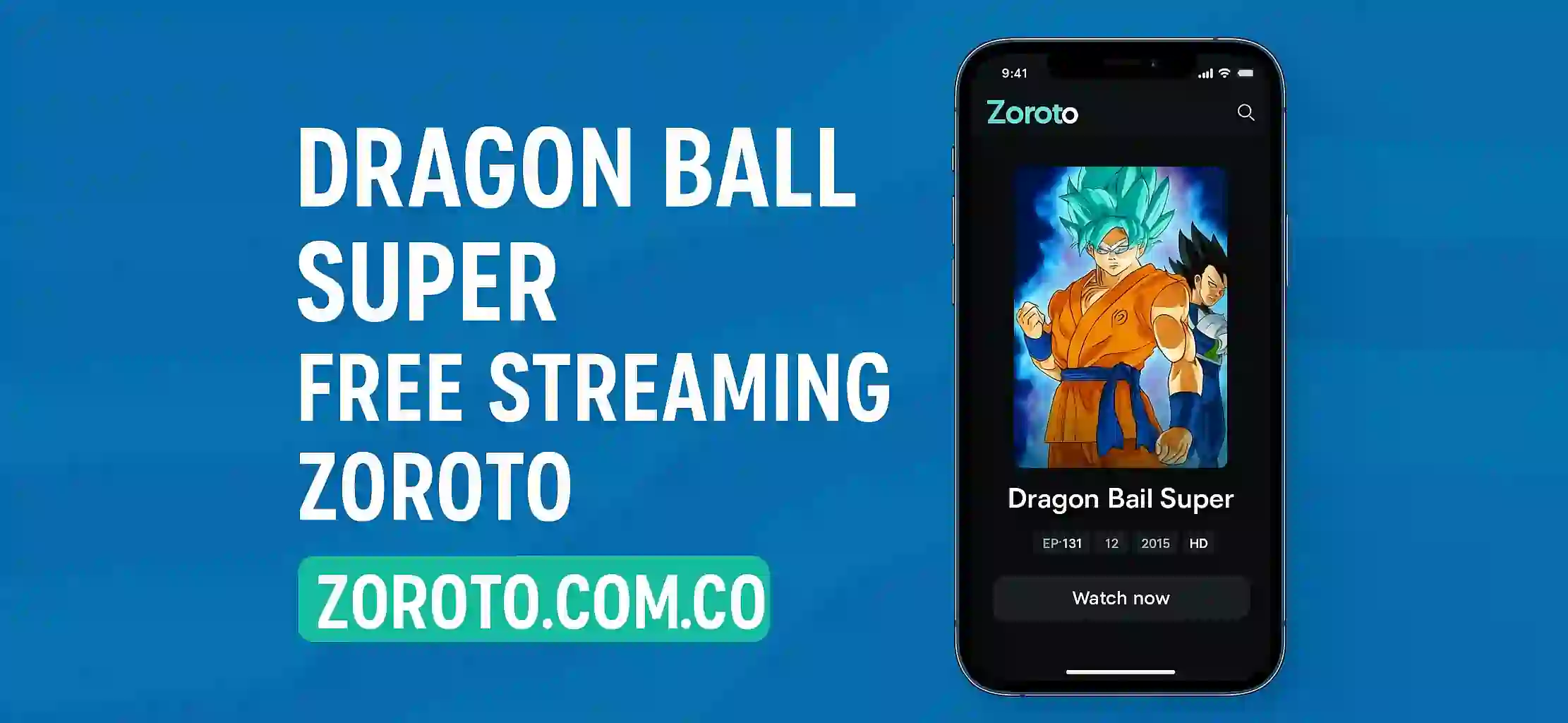 Dragon Ball Super Free Streaming ZoroTo (1)