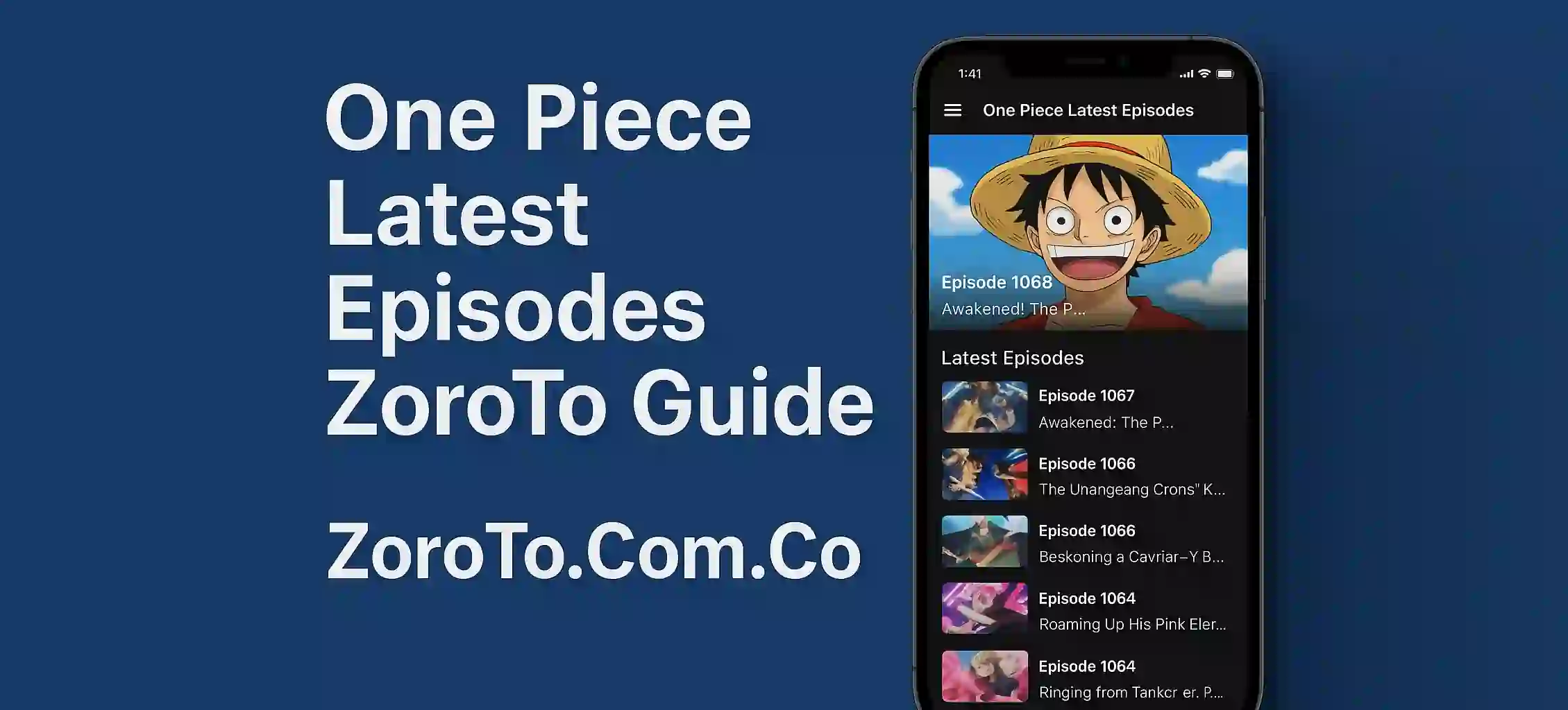 One Piece Latest Episodes ZoroTo Guide (1)